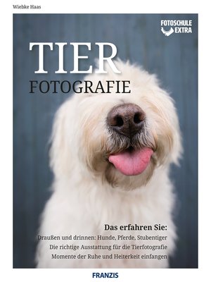 cover image of Fotoschule Extra Tierfotografie